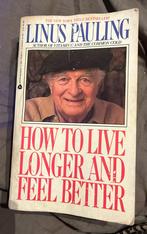 Linus Pauling - How To Live Longer And Feel Better, Boeken, Gezondheid, Dieet en Voeding, Gelezen, Ophalen of Verzenden, Linus Pauling