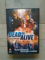 Dead or alive 1 - dvd, Vanaf 16 jaar, Ophalen of Verzenden, Zo goed als nieuw