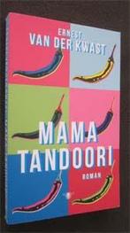 Ernst van de Kwast : Mama Tandoori, Ophalen of Verzenden, Zo goed als nieuw