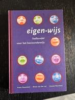 Eigenwijs Liedbundel Basisonderwijs, Ophalen of Verzenden, Gelezen, Overige niveaus, Muziek