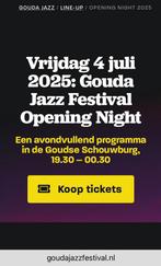3 eerste rang kaartjes Gouda Jazz Festival Opening Night, Drie personen of meer