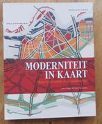 Moderniteit in Kaart - ontwerp en ruimte in moderne tijd, Verzenden, Overige typen, Zo goed als nieuw, 1800 tot 2000