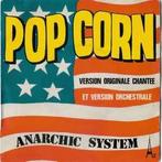 Anarchic System - Pop Corn Vinyl Single 1972 / VG / 1817, Ophalen of Verzenden, Gebruikt