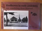 Eindhoven in oude ansichten - Woensel, eerste druk, 2002, Boeken, Ophalen of Verzenden, 20e eeuw of later, Zo goed als nieuw
