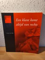 Arianne van Galen - Een klant komt altijd van rechts, Ophalen of Verzenden, Zo goed als nieuw, Arianne van Galen
