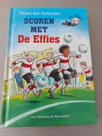 Vivian den Hollander - Scoren met De Effies, Ophalen of Verzenden, Zo goed als nieuw, Vivian den Hollander