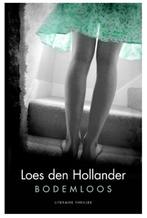 Loes den Hollander - Bodemloos, Boeken, Ophalen of Verzenden, Zo goed als nieuw, Loes den Hollander