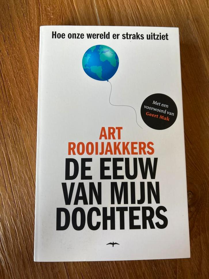 De Eeuw van mijn Dochters - Art Rooijakkers, Boeken, Overige Boeken, Zo goed als nieuw, Ophalen of Verzenden
