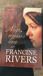 Francine Rivers Mijn moeders hoop, Ophalen of Verzenden, Zo goed als nieuw