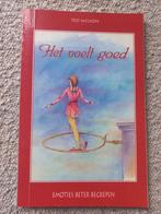 T. Wilson - Het voelt goed, Gelezen, Ophalen of Verzenden, Ontwikkelingspsychologie, T. Wilson