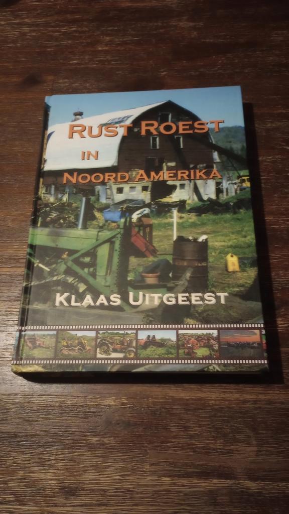 Rust Roest in Noord Amerika - Klaas Uitgeest, Boeken, Techniek, Gelezen, Ophalen of Verzenden