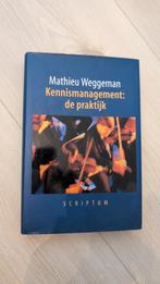 M. Weggeman - Kennismanagement: de praktijk, Boeken, Ophalen of Verzenden, Zo goed als nieuw, M. Weggeman