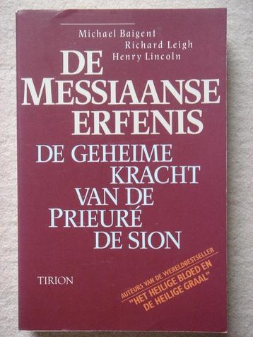 De Messiaanse Erfenis - Michael Baigent, Richard Leigh beschikbaar voor biedingen