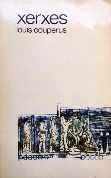 Louis Couperus - Xerxes (of De hoogmoed) beschikbaar voor biedingen