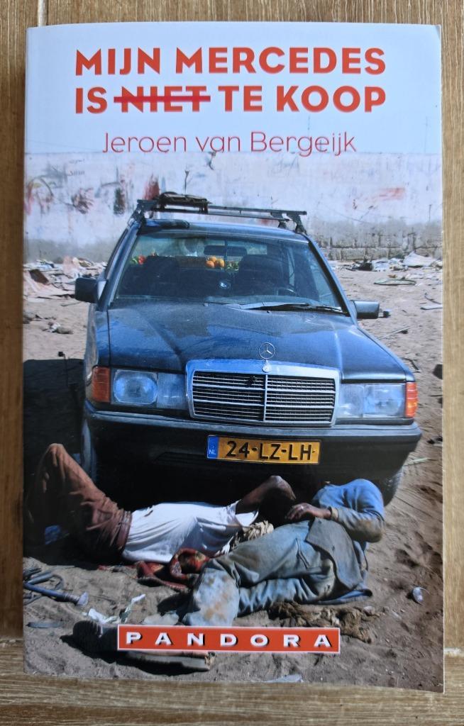 Mijn Mercedes is niet te koop - Jeroen van Bergeijk, Boeken, Reisverhalen, Zo goed als nieuw, Afrika, Ophalen of Verzenden