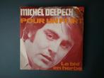 Michel Delpech, Pour un flirt, Ophalen of Verzenden, Gebruikt, Overige formaten, Overige soorten