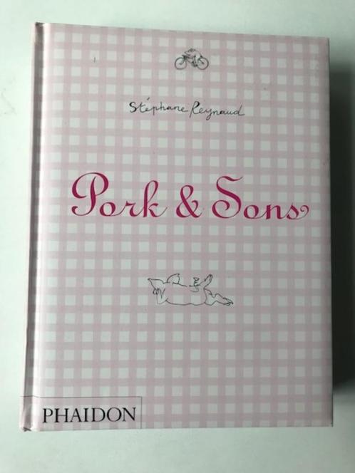 Pork & Sons ,  Stephane Reynaud, Boeken, Kookboeken, Nieuw, Frankrijk, Ophalen of Verzenden