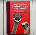 van der Does - Zo ben ik nu eenmaal, Boeken, Ophalen of Verzenden, Zo goed als nieuw, Van der Does