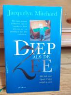 Diep als de zee - Jacquelyn Mitchard - boek, Gelezen, Ophalen of Verzenden, Nederland