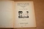 Insulinde. Werk en Welvaart - C.J.J. van Hall - 2e dr. 1943, Boeken, Ophalen of Verzenden, Gelezen