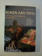 E.& C. Ruigrok - Koken aan tafel, Ophalen of Verzenden, Zo goed als nieuw
