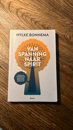 Hylke Bonnema - Van spanning naar spirit, Ophalen of Verzenden, Zo goed als nieuw, Hylke Bonnema