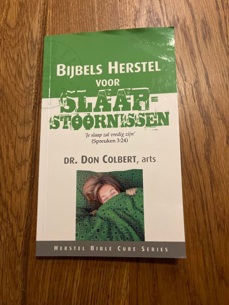 Bijbels Herstel voor Slaapstoornissen - Dr. Don Colbert, Boeken, Ophalen of Verzenden, Zo goed als nieuw, Gezondheid en Conditie