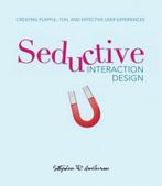 Seductive interaction design - nieuwstaat, Stephen P. Anderson, Niet van toepassing, Ophalen of Verzenden, Zo goed als nieuw