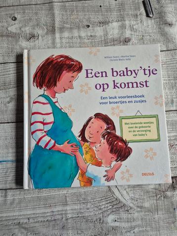 Boek Een baby'tje op komst. William Sears. Martha Sears beschikbaar voor biedingen