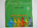 PATRICK FERNANDEZ # BORN TO BE ALIVE/ BORN TO BE ALIVE., Ophalen of Verzenden, Zo goed als nieuw, Overige formaten, Levenslied of Smartlap