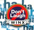 Winx - Don't Laugh, Ophalen of Verzenden