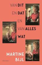 Martine Bijl Van dit en dat en van alles wat. (a), Boeken, Biografieën, Gelezen, Ophalen of Verzenden, Overige