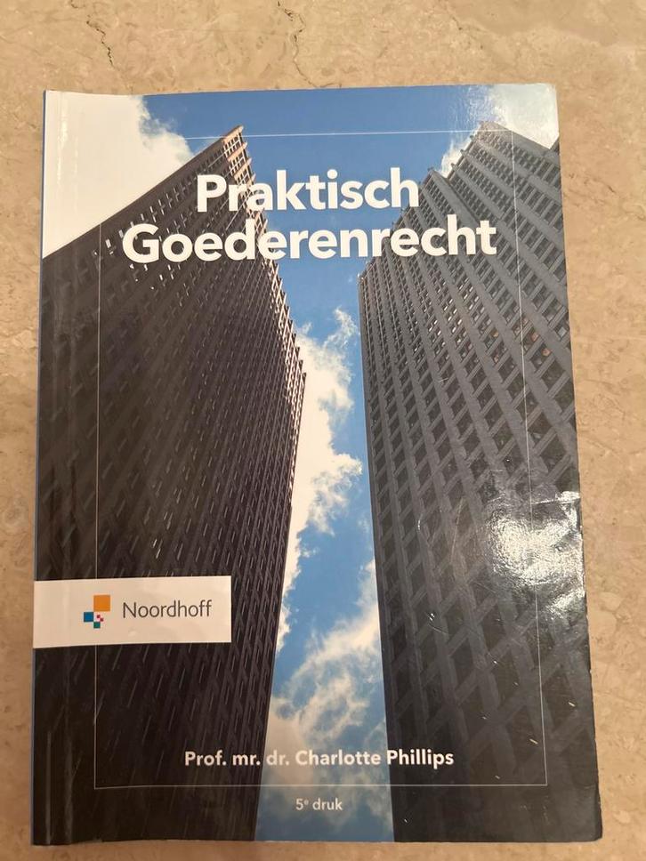 Praktisch Goederenrecht - Charlotte Phillips, Boeken, Studieboeken en Cursussen, Zo goed als nieuw, HBO, Alpha, Ophalen of Verzenden