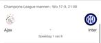Ajax - Inter milan 3 kaartjes, Tickets en Kaartjes