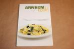 Arnhem Kookt — Recepten uit de Stad Arnhem, Boeken, Ophalen of Verzenden, Zo goed als nieuw, Nederland en België