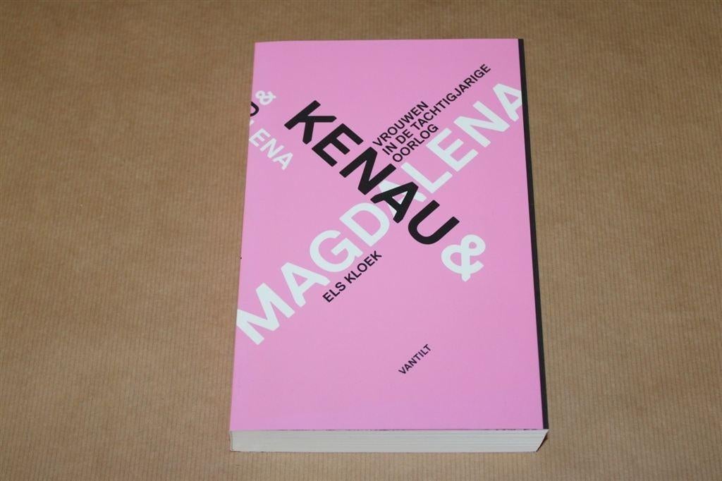 Kenau & Magdalena. Vrouwen in de 80-jarige oorlog., Ophalen of Verzenden, Zo goed als nieuw