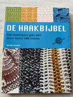 De Haakbijbel: Onmisbare Gids met 200 Steken - Sarah Hazell, Ophalen of Verzenden, Zo goed als nieuw, Breien en Haken