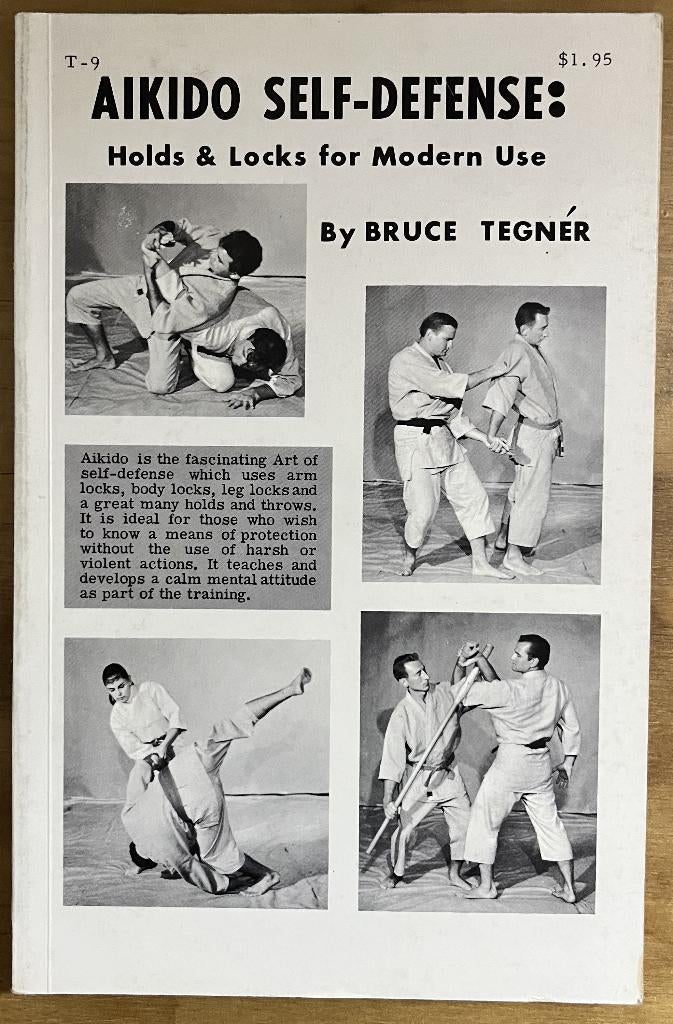 Aikido Self-Defense; Holds & Locks for Modern Use, Gelezen, Vechtsport, Ophalen of Verzenden, Bruce Tegnér