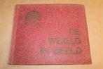 De Wereld in Beeld — Vittoria Sigaretten — Compleet [1930], Boeken, Ophalen of Verzenden, Gelezen