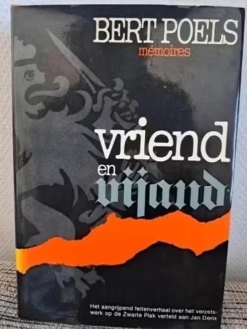 BERT POELS mémoires / VRIEND EN VIJAND / Zwarte Plak Horst, Boeken, Geschiedenis | Stad en Regio, Zo goed als nieuw, Ophalen of Verzenden