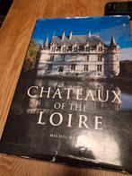 Chateaux of the Loire, Boeken, Ophalen of Verzenden, Zo goed als nieuw, Overige onderwerpen, Michel Melot