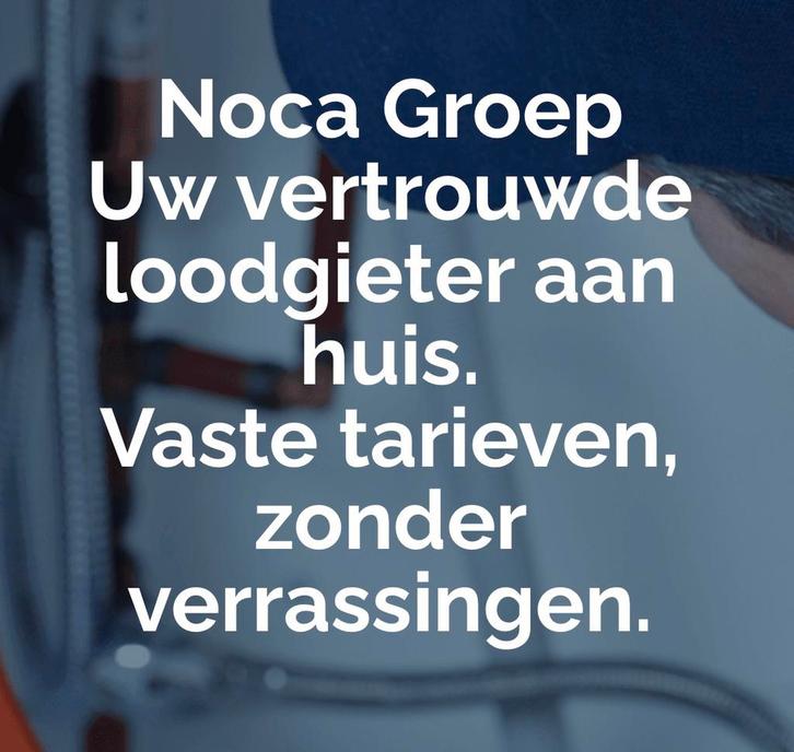 Loodgieter Noca Groep, Diensten en Vakmensen, Loodgieters en Installateurs, Installatie, Reparatie
