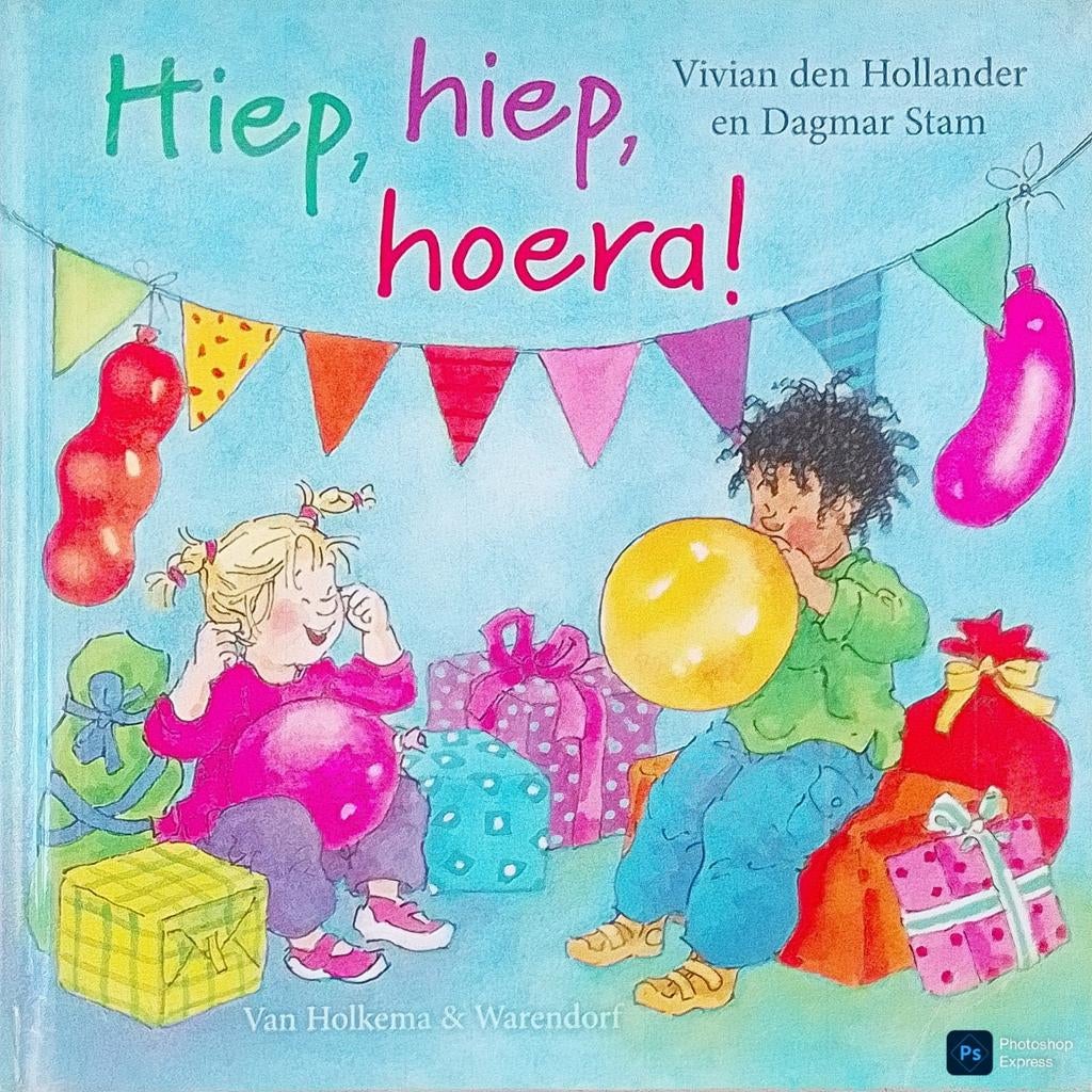 Hiep, Hiep, Hoera!, Gelezen, Fictie algemeen, Jongen of Meisje, Vivian Den Hollander En Dagmar Stam.