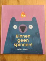 Binnen geen spinnen! - Jacob Grant (Kinderboek), Ophalen of Verzenden, Jacob Grant, Fictie algemeen
