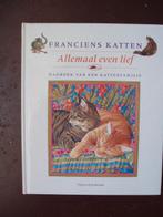 Allemaal even lief	 - 	Franciens katten, Verzenden, Katten