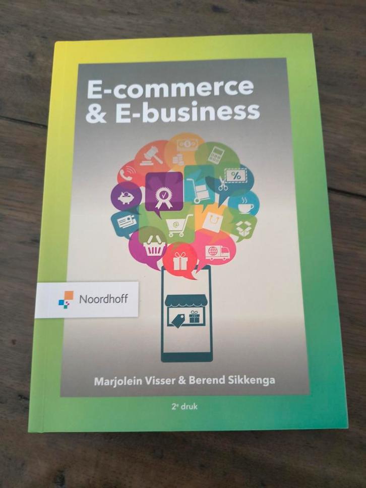 E-commerce & E-business - 2e druk - Marjolein Visser, Boeken, Studieboeken en Cursussen, Nieuw, HBO, Ophalen of Verzenden