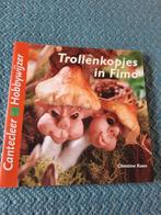 Trollenkoppen in Fimo - Hobbywijzer Canteclaer, Boeken, Ophalen of Verzenden, Zo goed als nieuw, Geschikt voor kinderen, Kleien en Boetseren