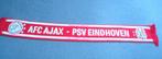 KNVB BEKER FINALE AJAX - PSV 2023 SJAAL, Ophalen of Verzenden, Zo goed als nieuw, Ajax, Vaantje of Sjaal