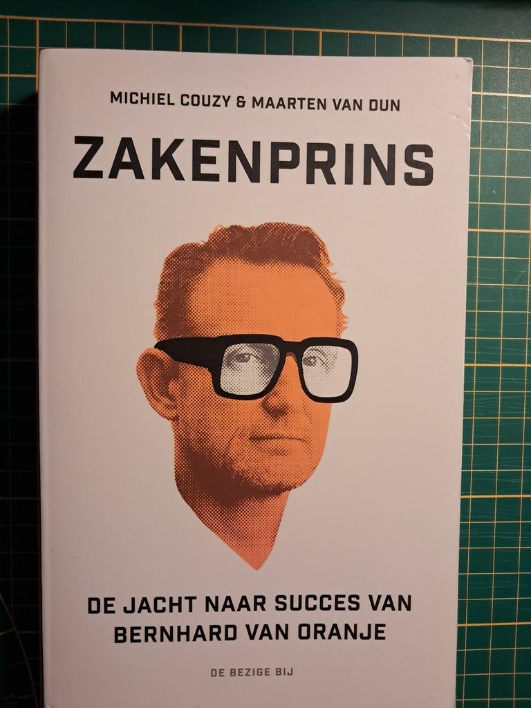 Zakelijke biografie Bernhard van Oranje, Verzenden, Zo goed als nieuw, Michiel Couzy & Maarten van Dun, Politiek