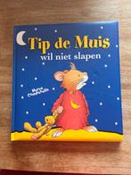 Tip de Muis wil niet slapen, Gelezen, Fictie algemeen, Jongen of Meisje, Ophalen of Verzenden